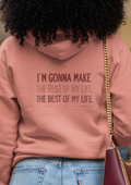 MotherMindset dark peach motivational hoodie with front and back "The Rest of My Life" design, unisex cotton sweatshirt.