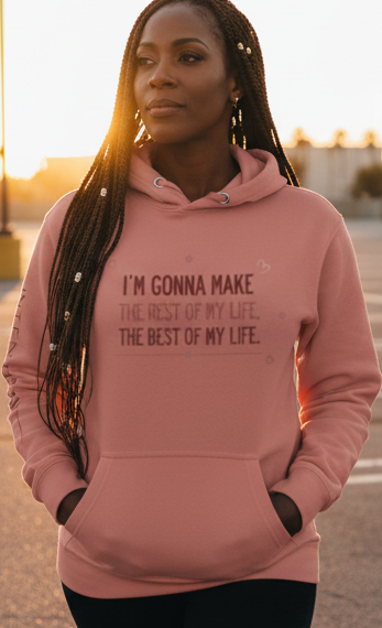 MotherMindset motivational hoodie in dusty rose with "The Rest of My Life" design on front and back, unisex cotton sweatshirt.