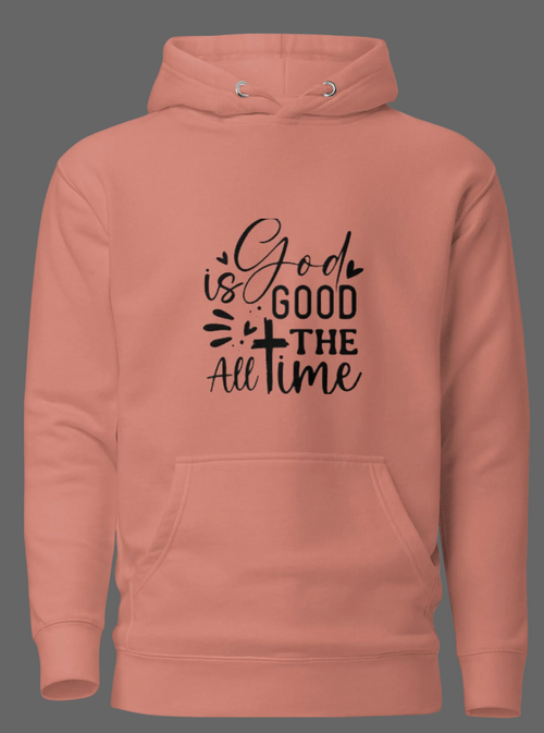 MotherMindset Christian hoodie with "God is Good All the Time" text, mauve pink unisex pullover sweatshirt front view.