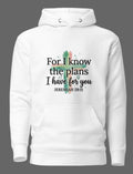 White unisex Christian hoodie by MotherMindset with Jeremiah 29:11 quote, featuring a front view and soft cotton fabric.